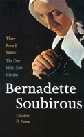 Three French Saints - Bernadette Soubirous-0