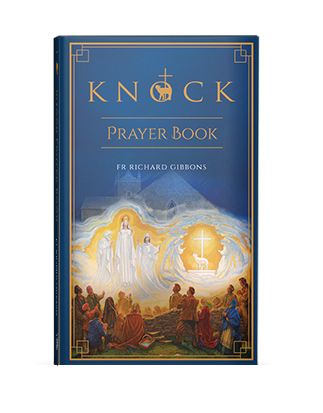 Knock Prayer Book by Fr Richard Gibbons rector of Knock Shrine