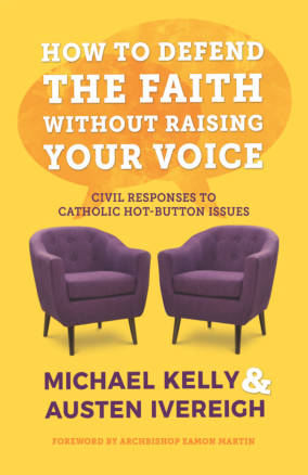 Cover of How to Defend the Faith Without Raising Your Voice