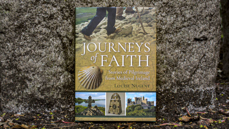 ‘Journeys of Faith’ reviewed in Archaeology Ireland