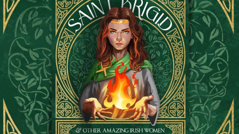 Irish Women Saints & Their Miracles